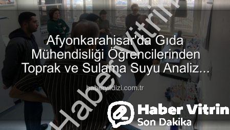 Afyonkarahisar’da Gıda Mühendisliği Öğrencilerinden Tarım Laboratuvarına Kritik Ziyaret: Toprak Analizlerinin Önemi Vurgulandı