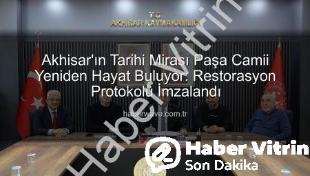 Akhisar’ın Kalbindeki Tarihi Miras: Paşa Camii Restorasyona Kavuşuyor!