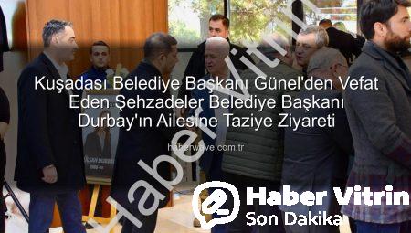 Başkan Ömer Günel’den Vefat Eden Şehzadeler Belediye Başkanı Gülşah Durbay’ın Ailesine Taziye Ziyareti
