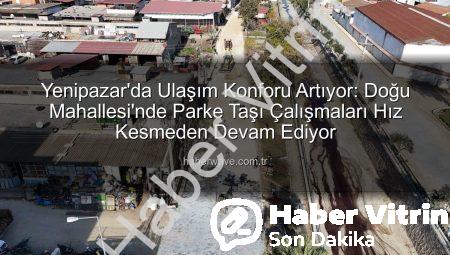 Yenipazar’da Şehrin Çehresi Değişiyor: Doğu Mahallesi’nde Parke Taşı Uygulaması Hız Kesmeden Devam Ediyor